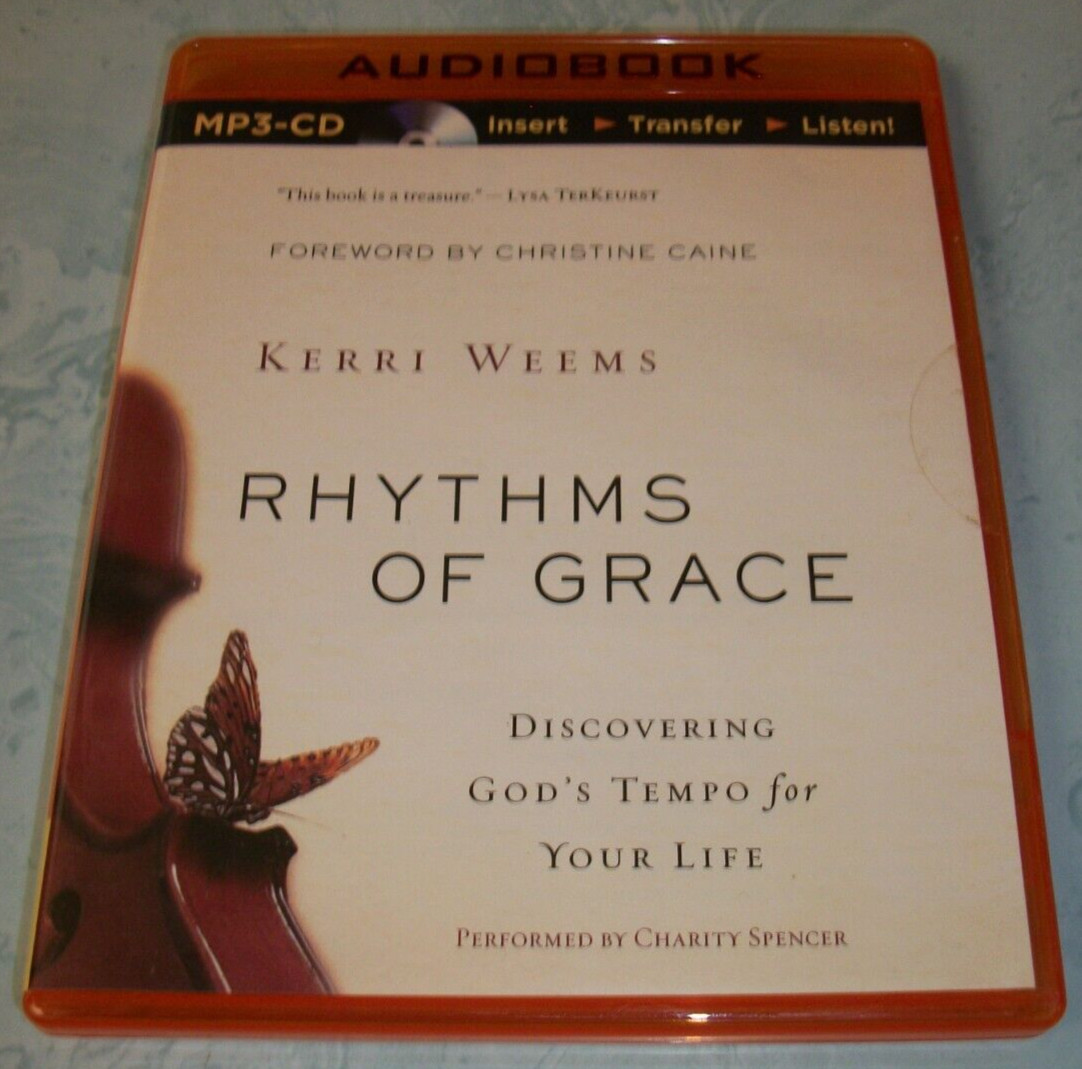 Rhythms of Grace : Discovering God’s Tempo for Your Life by Kerri Weems MP3 NEW!