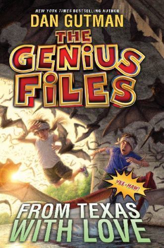 THE GENIUS FILES FROM TEXAS WITH LOVE Dan Gutman NEW Book BEST EBAY PRICE!