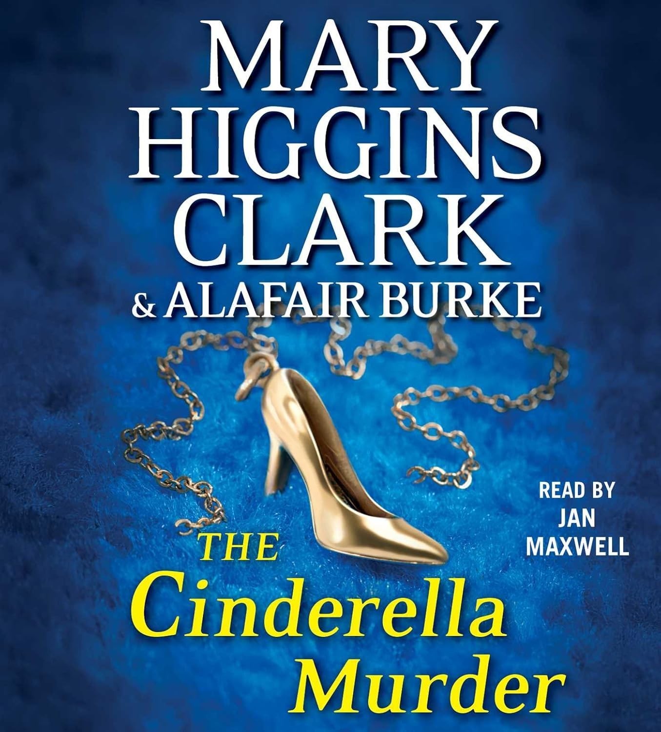 The Cinderella Murder by Mary Higgins Clark & Alafair Burke 7 CDs 9781442375093
