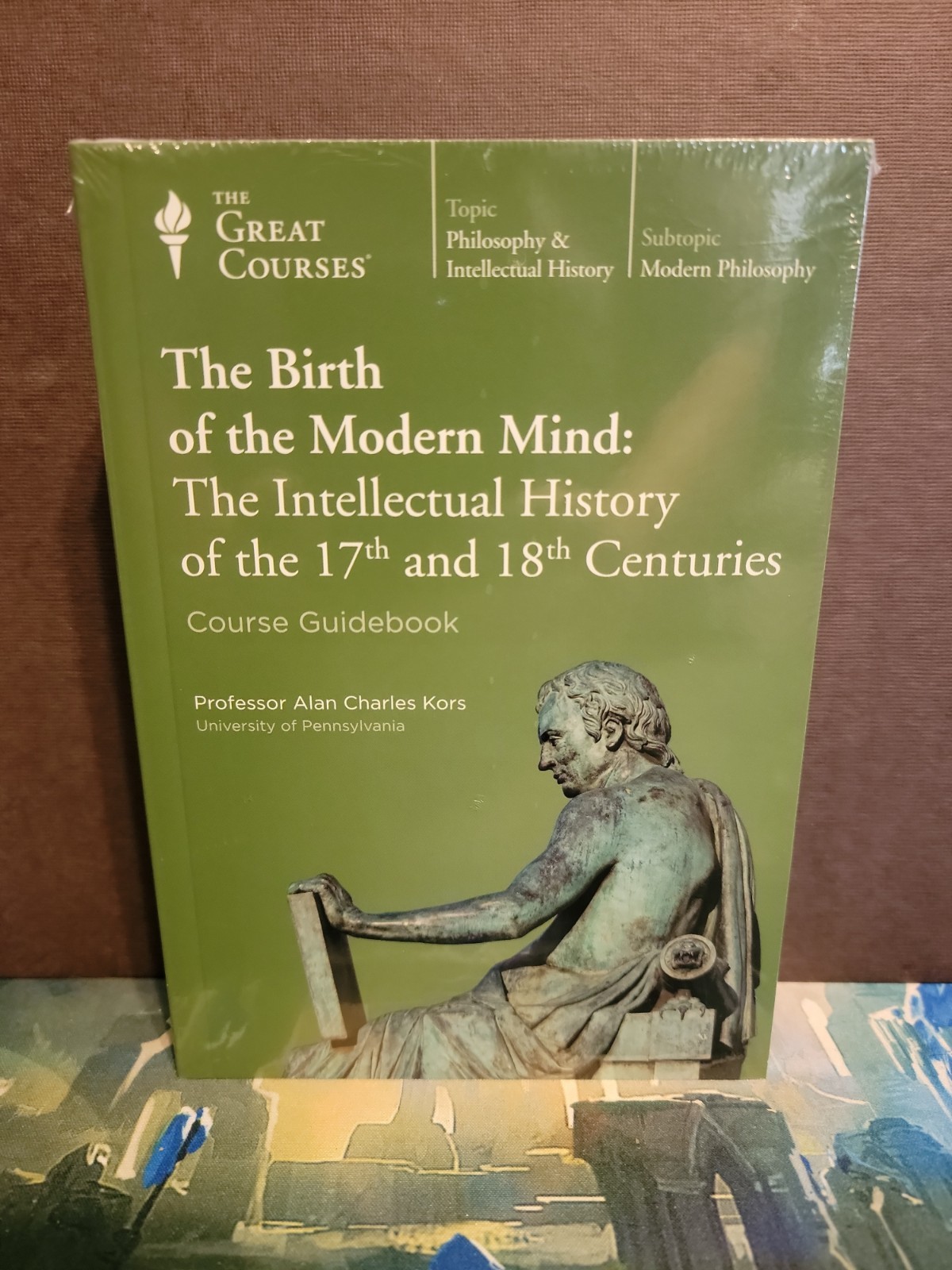 Birth of the Modern Mind: History of 17th & 18th Centuries (Great Courses)