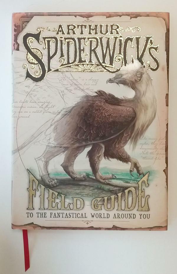 Arthur Spiderwick’s Field Guide by Tony DiTerlizzi Holly Black