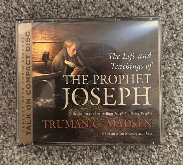 Life and Teachings of the Prophet Joseph by Truman G. Madsen (LDS Talk on CD)