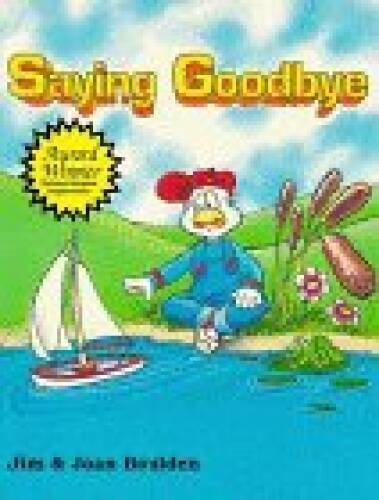 Saying Goodbye — Mass Market Paperback By Jim Boulden — GOOD