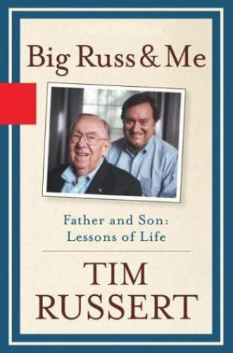 Big Russ and Me : Father and Son — Lessons of Life NEW