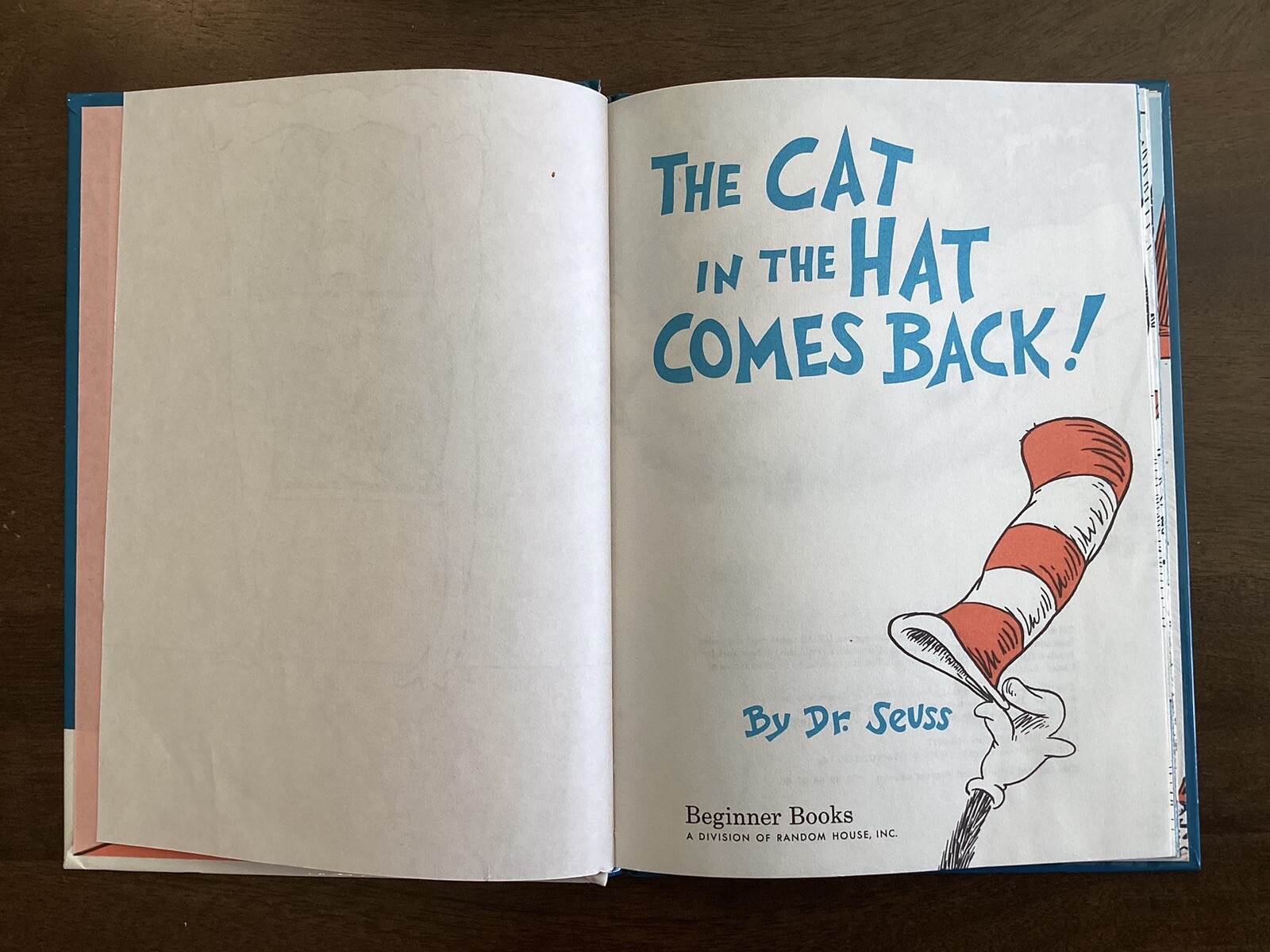 The Cat in the Hat Comes Back — Hardcover By Seuss, Dr. — GOOD