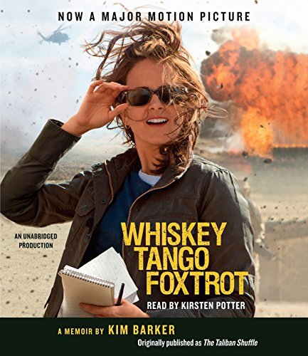 Whiskey Tango Foxtrot: Strange Days in …, Barker, Kim