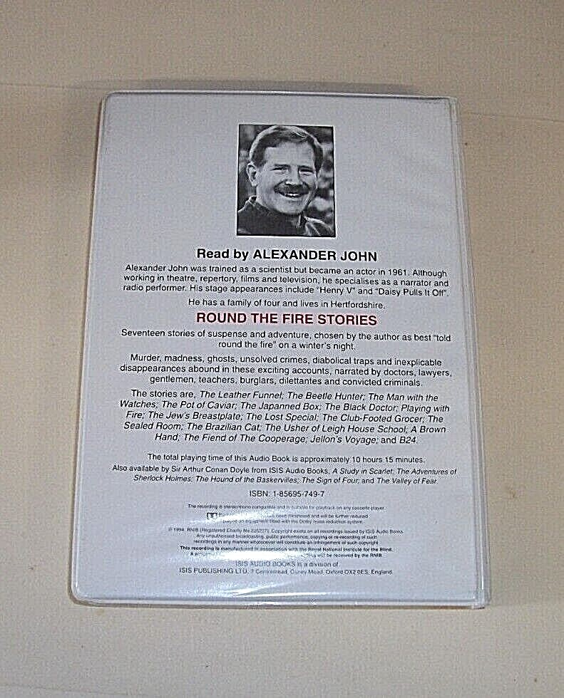 AUDIO BOOK. ROUND THE FIRE STORIES. CONAN DOYLE. ISIS CASSETTE BOXED SET 1994