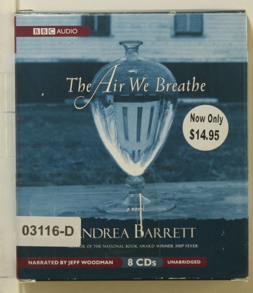 AUDIO BOOK on CDs THE AIR WE BREATHE Andrea Barrett