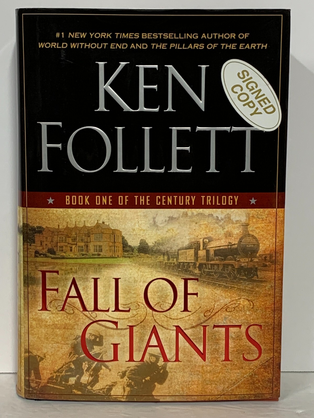 SIGNED Fall of Giants (Century Trilogy), KEN FOLLETT — 1st edition First Print