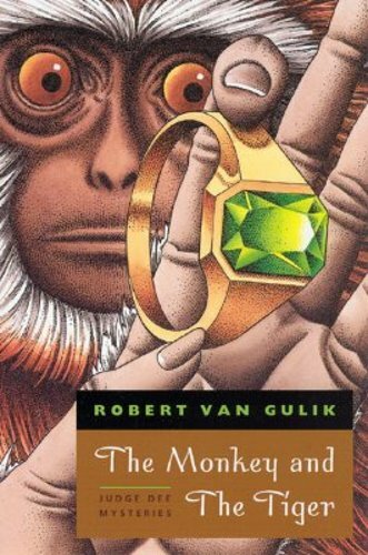 The Monkey and the Tiger: Judge Dee Mysteries by Robert Van Gulik: New