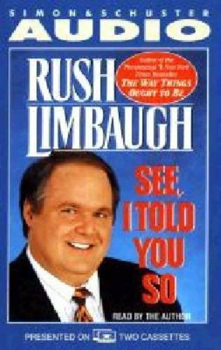 See, I Told You So by Rush Limbaugh Audio Cassette Audiobook (1993) NEW SEALED