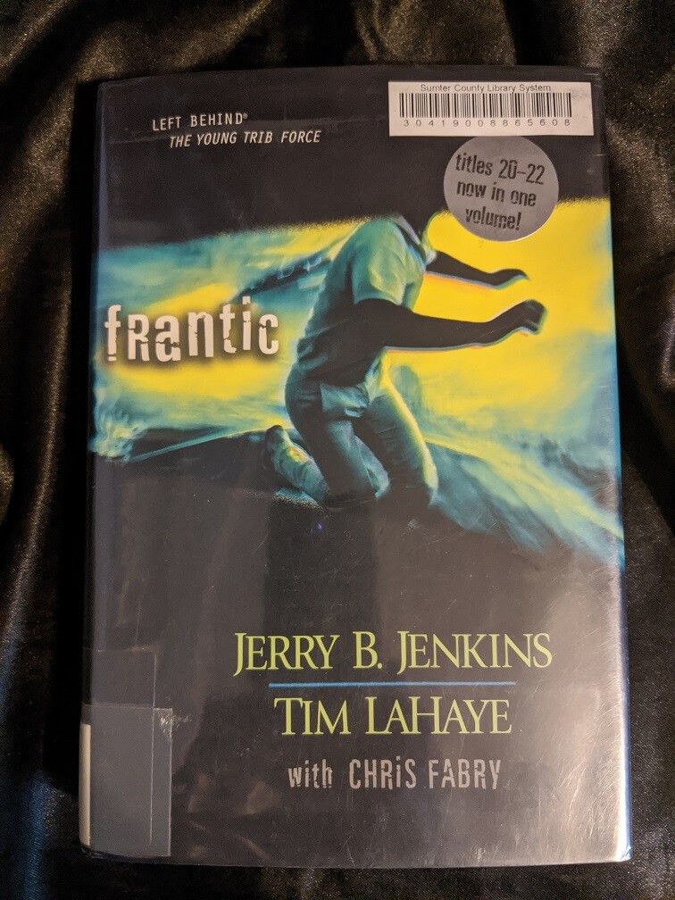 Frantic by Jerry B. Jenkins; Chris Fabry; Tim LaHaye