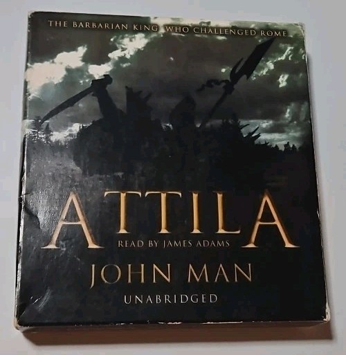 Attila : The Barbarian King Who Challenged Rome by John Man (2006, 9 CD)