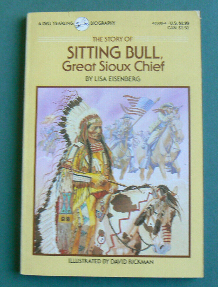 The Story of SITTING BULL,Great Sioux Chief,Dell Yearling Biography,Eisenberg
