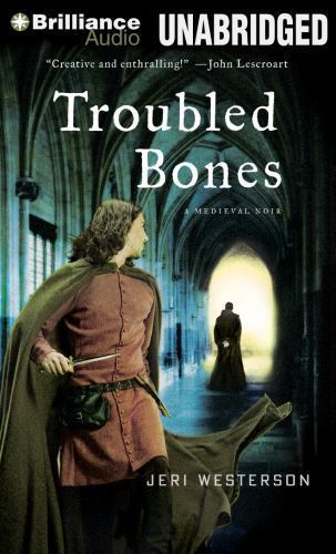 Troubled Bones (A Crispin Guest Medieval Noir), Westerson, Jeri, Very Good Book