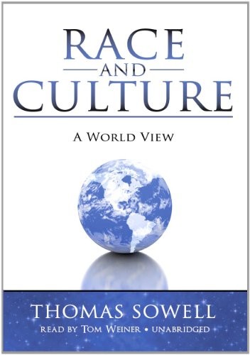 RACE AND CULTURE: A WORLD VIEW By Thomas Sowell & Tom Weiner **BRAND NEW**