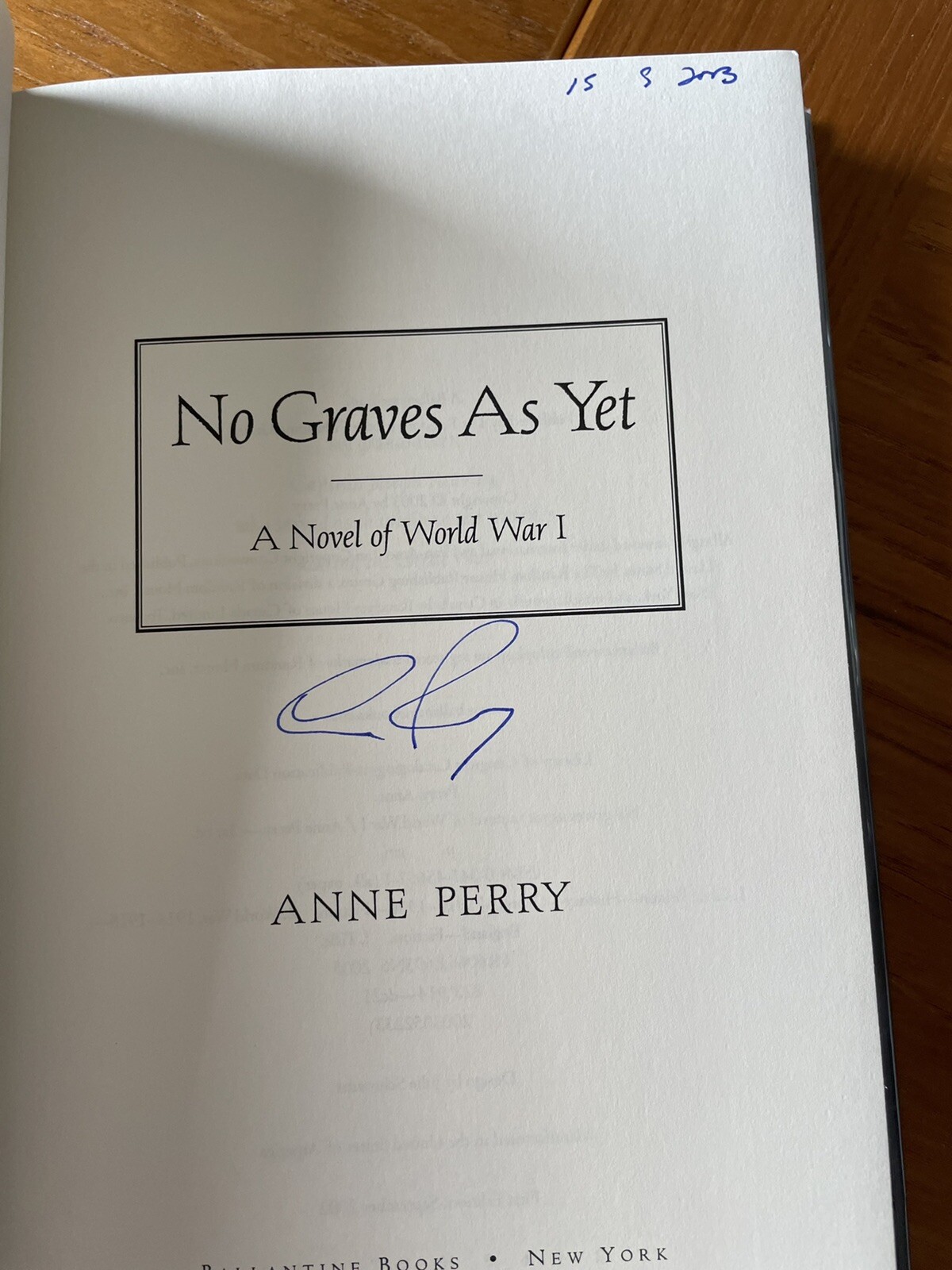 Signed 1st Edition, World War One Ser: No Graves as Yet-Anne Perry 2003