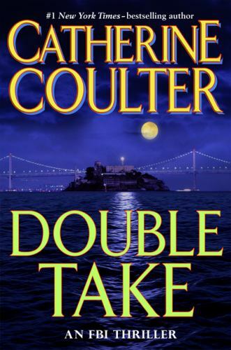 FBI Thriller Ser.: Double Take by Catherine Coulter (2007, Hardcover)