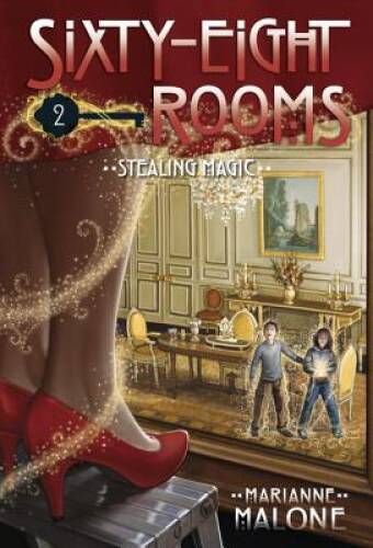 Stealing Magic: A Sixty-Eight Rooms Adventure (The Sixty-Eight Rooms Adve — GOOD
