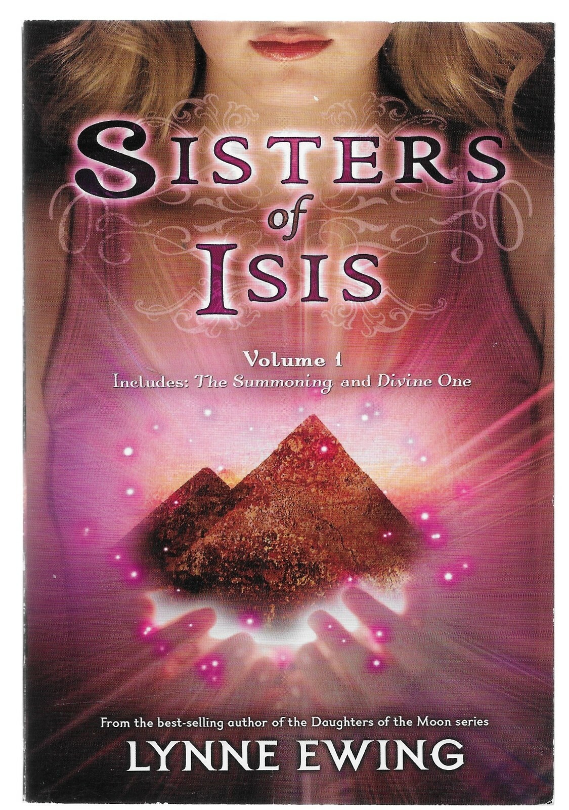 Sisters of Isis Ser.: Sisters of Isis Volume 1 by Lynne Ewing (2011