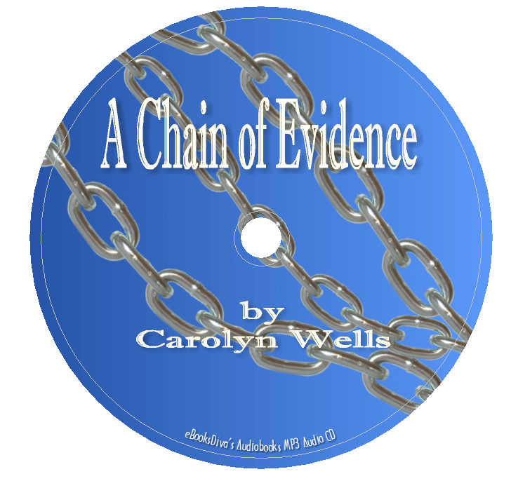 A Chain of Evidence Carolyn Wells Detective Mystery Audiobook in 1 MP3 Audio CD