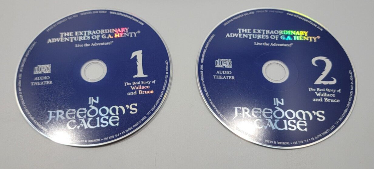 In Freedom’s Cause — The Real Story of Wallace & Bruce (2-CD Audioplay, 2014)