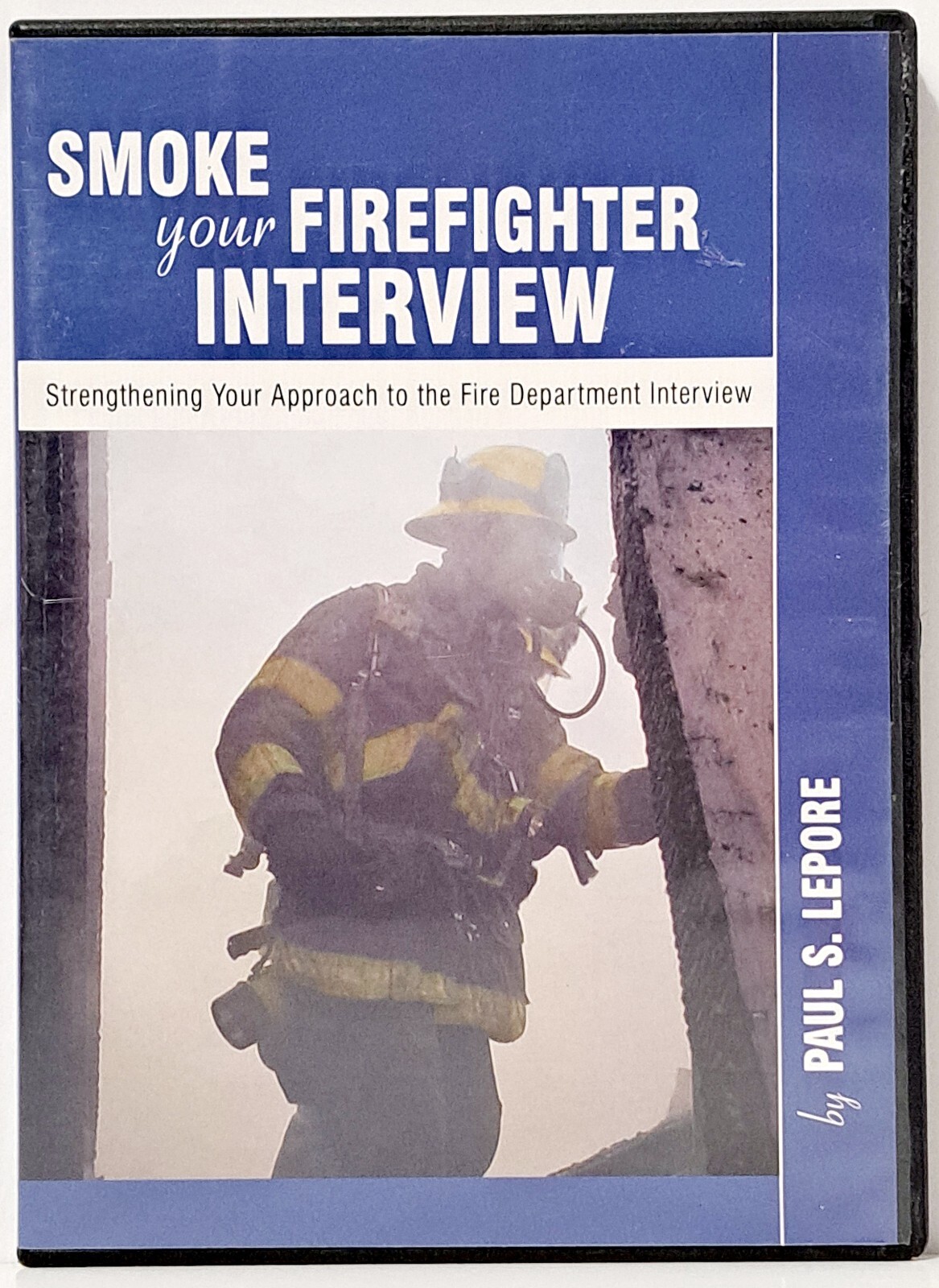 Smoke Your Firefighter Interview | Paul S. Lepore ~ Audiobook CD (4-Disc Set)