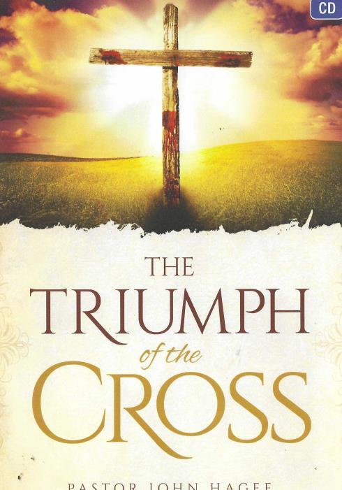 The Triumph Of The Cross AUDIO CD Jesus Christ redeem mankind blood John Hagee