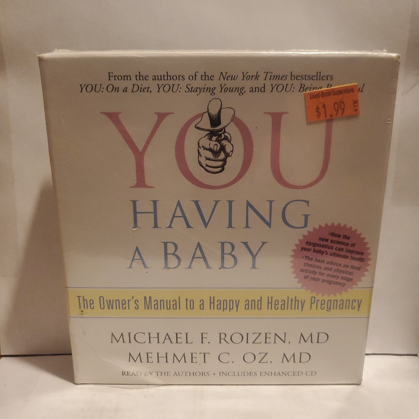 YOU: Having a Baby : The Owner’s Manual to a Happy and Healthy Pregnancy by…