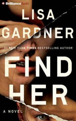 Find Her (D D Warren) — Audio CD By Gardner, Lisa — VERY GOOD