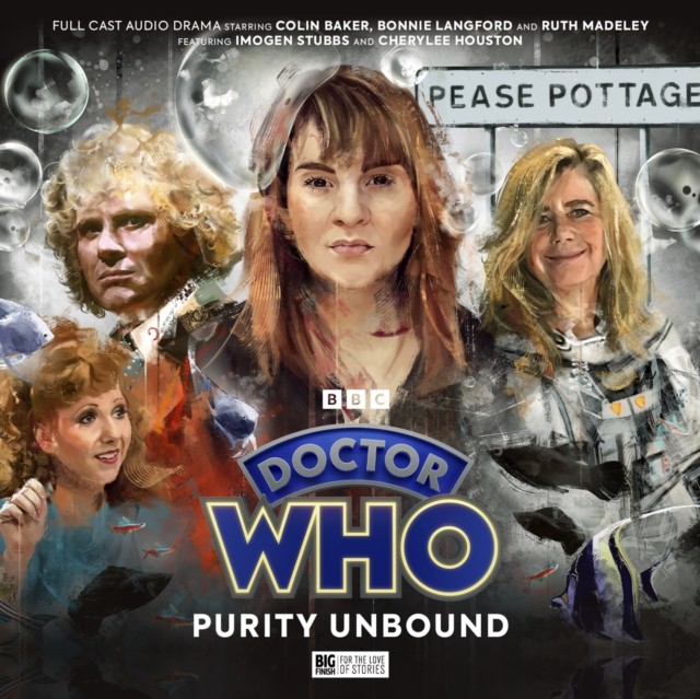 Doctor Who — The Sixth Doctor Adventures: Purity Unbound by Jacqueline Rayner