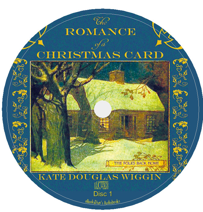 The Romance of a Christmas Card Kate Wiggin Romance Classic Audiobook 2 CDs