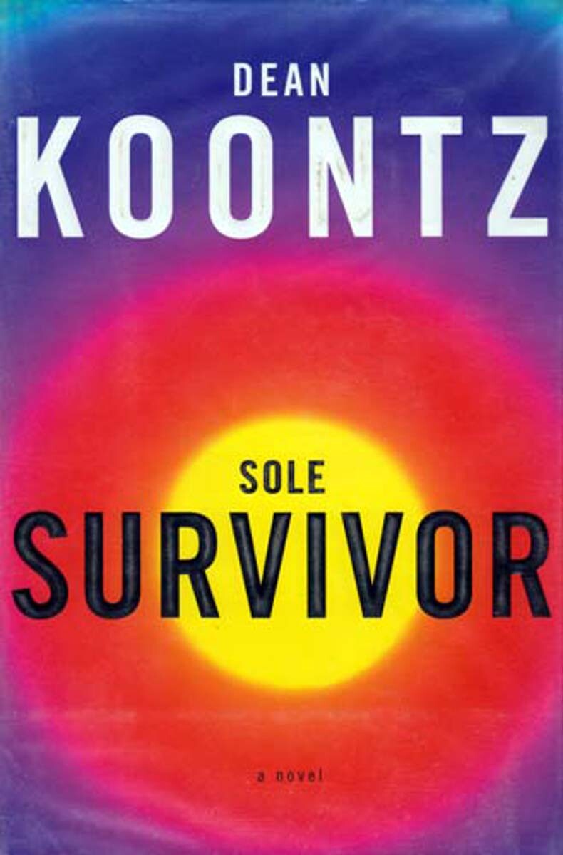 Sole Survivor by Dean Koontz / 1997 Hardcover BCE Thriller
