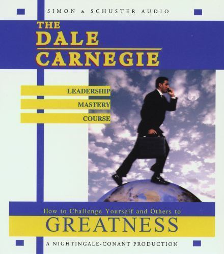 The Dale Carnegie: How to Challenge Yourself and Others to Greatness (Audiobook)