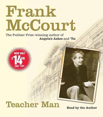 Teacher Man: A Memoir — Audio CD By McCourt, Frank — VERY GOOD