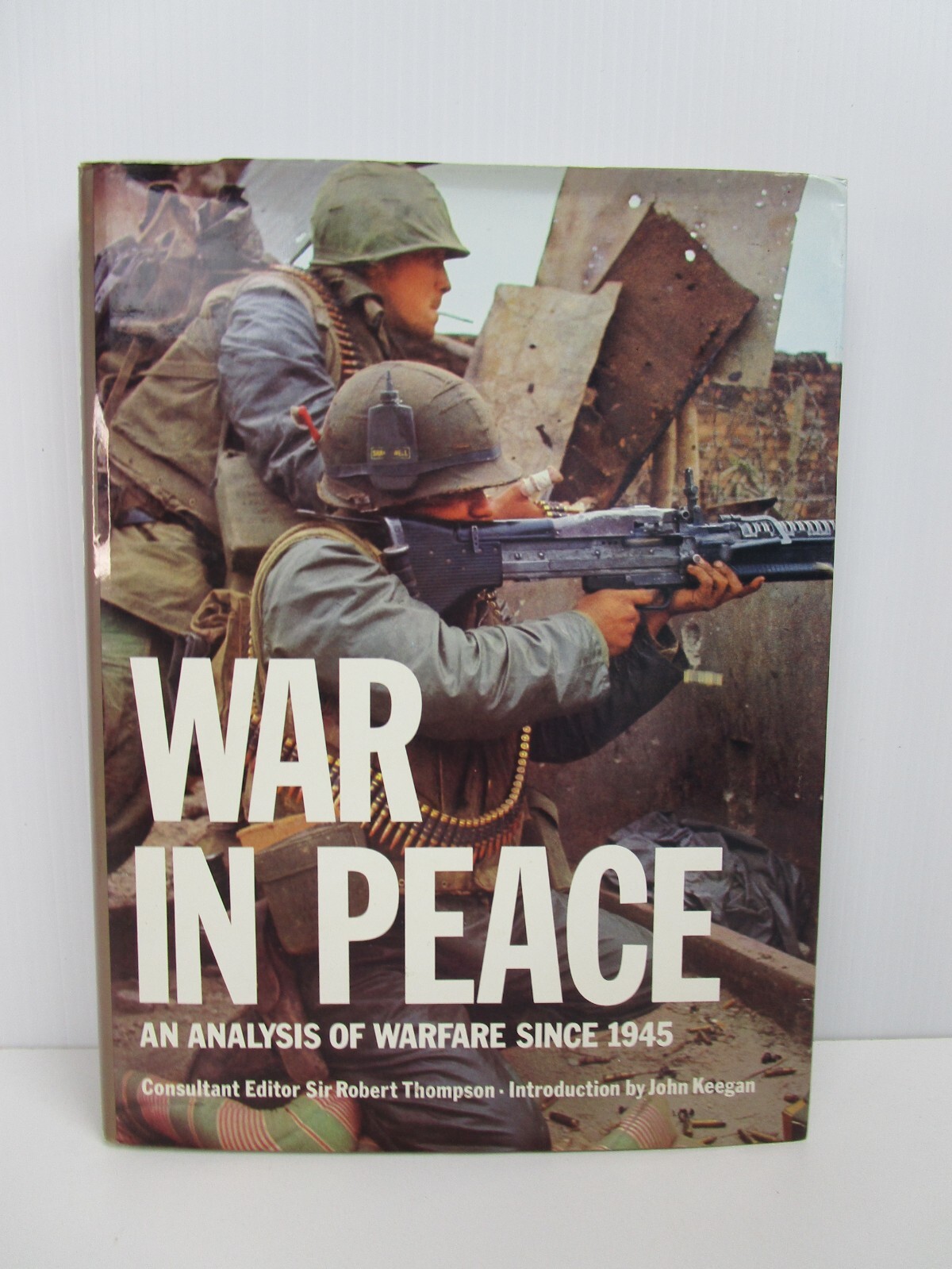 War In Peace: An Analysis Of Warfare Since 1945, Hardcover Book, History 1981
