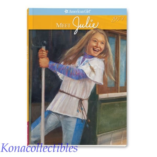 American Girl Meet Julie Book New!
