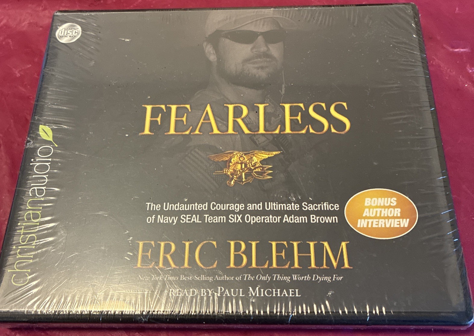 New Fearless: The Undaunted Courage & Ultimate Sacrifice Navy Seal Team Six 8 CD