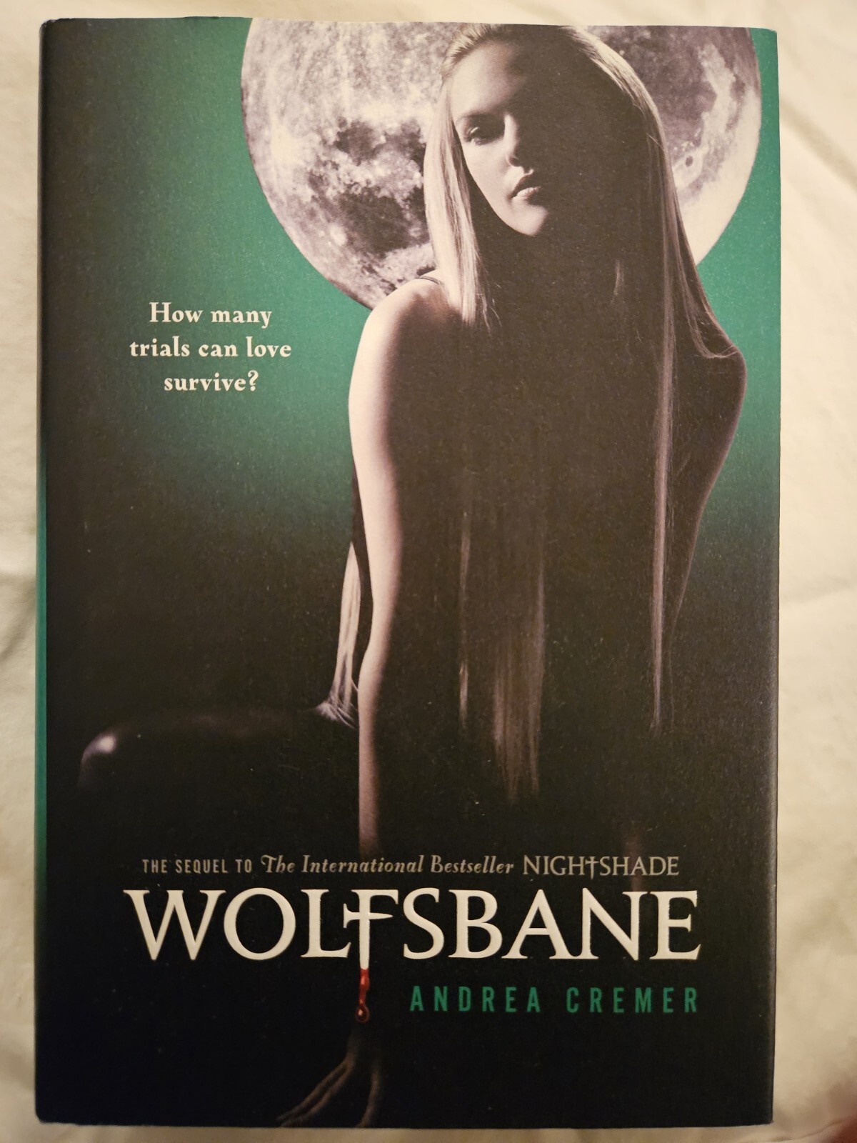Wolfsbane (Nightshade Book 2) by Cremer, Andrea (2011, Hardcover/DJ/1st)