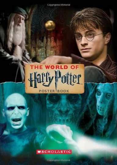 The World of Harry Potter: Poster Book — Hardcover, by Scholastic — Very Good
