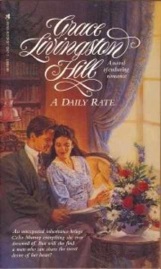A Daily Rate (Living Books — Paperback, by Hill Grace Livingston — Acceptable