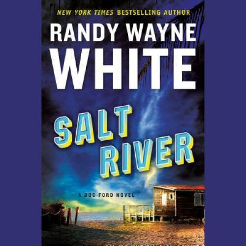 Salt River (A Doc Ford Novel) — Audio CD By White, Randy Wayne — GOOD
