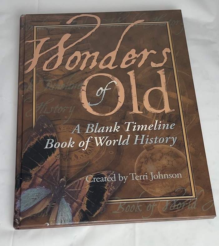 Wonders of Old — A Blank Timeline Book of World History — GREAT CONDITION