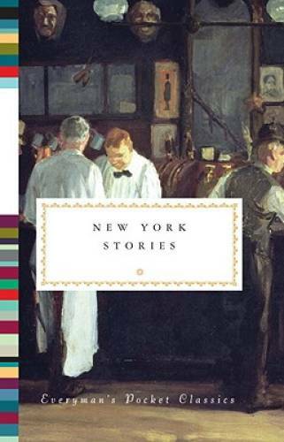 New York Stories (Everyman’s Pocket Classics) — Hardcover — GOOD
