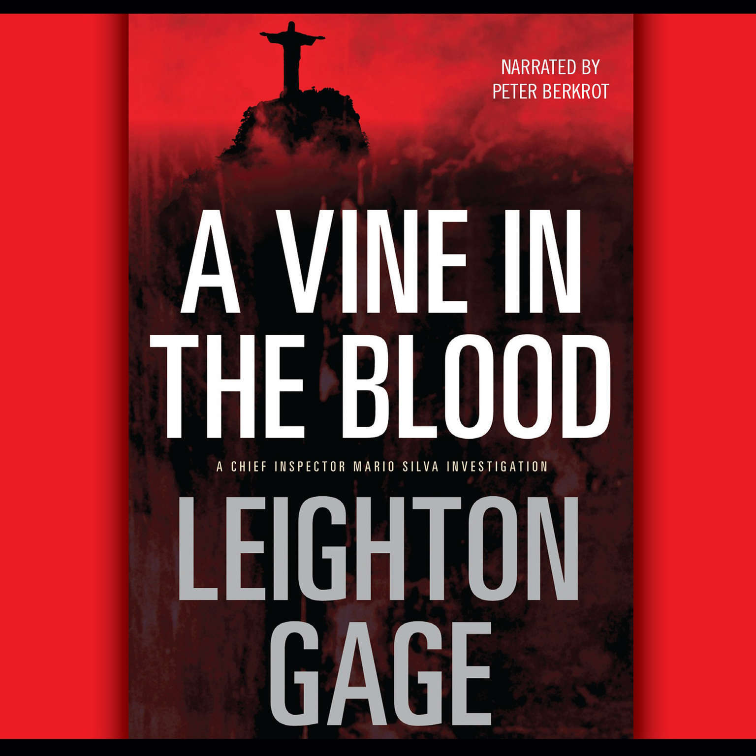 A Vine in the Blood by Leighton Gage 2012 Unabridged CD 9781620640975