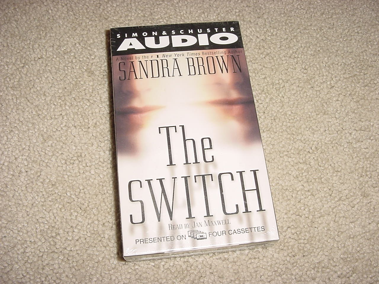 The Switch by Sandra Brown 2000, 4 Cassette, Abridged Edition Simon & Schuster