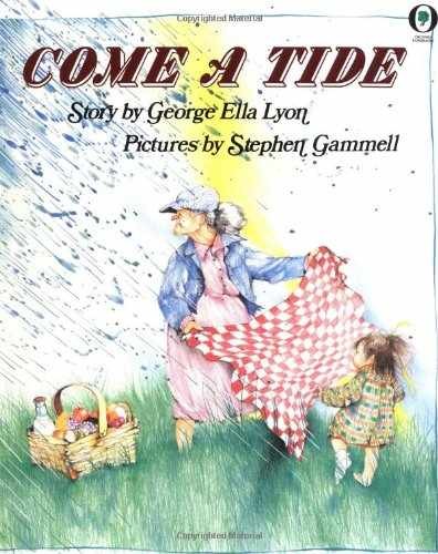 Come a Tide (Orchard Paperbacks) — Paperback, by Lyon George Ella — Very Good