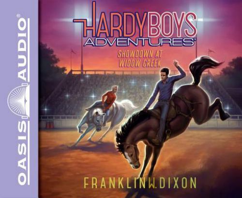 Hardy Boys Adventures Ser.: Showdown at Widow Creek by Franklin W. Dixon (2016,