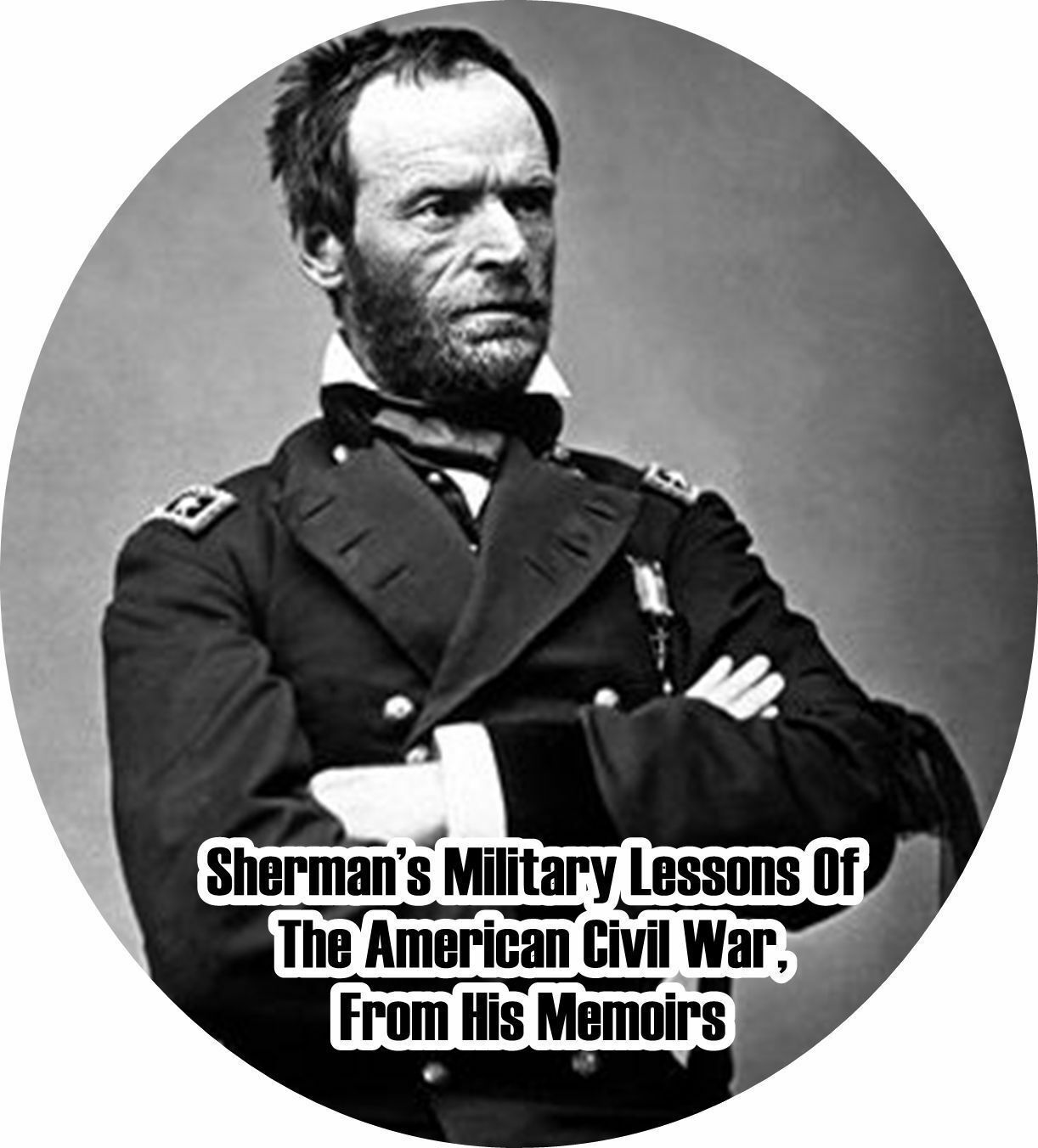 Sherman’s Military Lessons Civil War MP3 (READ) CD Audiobook