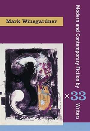 Short Fiction by 33 Writers: 3 x 33 — Paperback, by Mark Winegardner — Good